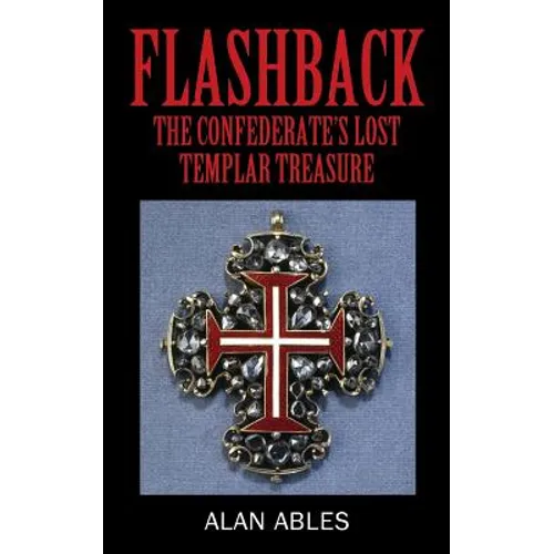 Flashback: The Confederate's Lost Templar Treasure - Paperback