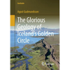 The Glorious Geology of Iceland's Golden Circle - Paperback