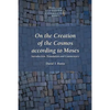 On the Creation of the Cosmos According to Moses - Paperback