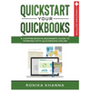 QuickStart Your QuickBooks: A Comprehensive Guide to Working with QuickBooks Online - Paperback