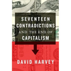 Seventeen Contradictions and the End of Capitalism - Hardcover
