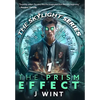 The Prism Effect: Book One of the Skylight Series - Hardcover