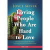 Loving People Who Are Hard to Love Study Guide: Transforming Your World by Learning to Love Unconditionally - Paperback