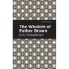 The Wisdom of Father Brown - Hardcover
