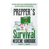 Prepper's Survival Medicine Handbook: Prepper's SuThe Ultimate Prepper's Guide to Preparing Emergency First Aid and Survival Medicine for you and your - Paperback
