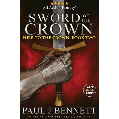 Sword of the Crown: Large Print Edition - Paperback
