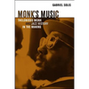 Monk's Music: Thelonious Monk and Jazz History in the Making - Paperback