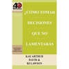Como Tomar Decisiones Que No Lamentaras? / How to Make Choices You Won't Regret (40m) - Paperback