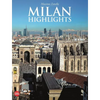 Milan: Highlights - Paperback