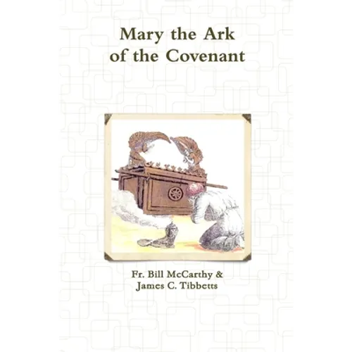 Mary the Ark of the Covenant - Paperback