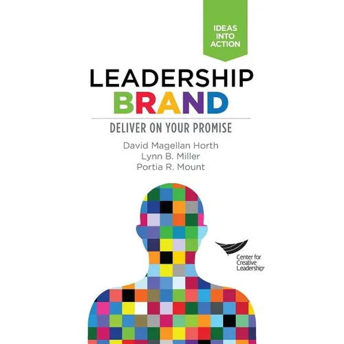 Leadership Brand: Deliver on Your Promise - Paperback
