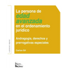 La Persona de Edad Avanzada En El Ordenamiento Jurídico: Andragogía, Derechos Y Prerrogativas Especiales - Paperback
