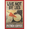 Live Not by Lies - Paperback
