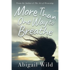 More Than One Way to Breathe - Paperback