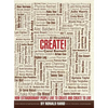 Create!: How Extraordinary People Live To Create and Create To Live - Hardcover