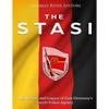 The Stasi: The History and Legacy of East Germany's Secret Police Agency - Paperback