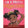 I'm a Pretty Princess - Hardcover