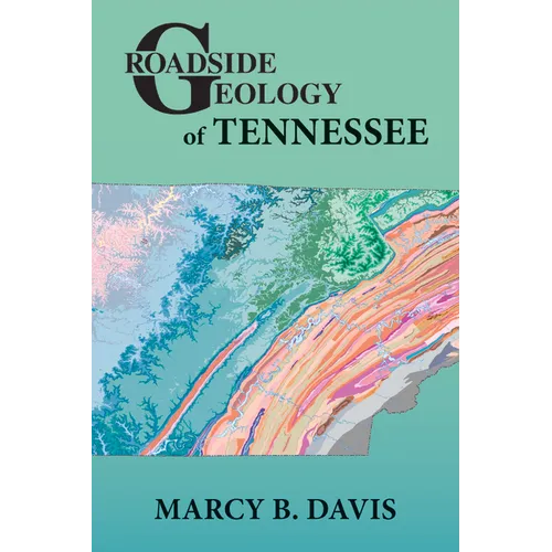 Roadside Geology of Tennessee - Paperback