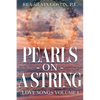 Pearls On A String: Love Songs Volume 1 - Paperback