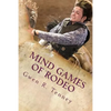 Mind Games of Rodeo: Change the BS in Your Mind - Paperback