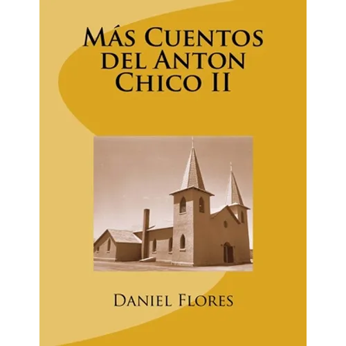 Más Cuentos del Anton Chico II - Paperback
