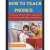 How To Teach Phonics: A Strong 'Phonics-First' Approach for Teaching Reading and Spelling - Paperback