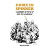 Come in Spinner: A History of Two-Up and Its Language - Paperback
