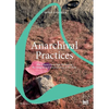Anarchival Practices: The Clanwilliam Arts Project as Re-imagining Custodianship of the Past - Paperback