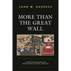 More Than the Great Wall: The Northern Frontier and Ming National Security, 1368-1644 - Paperback