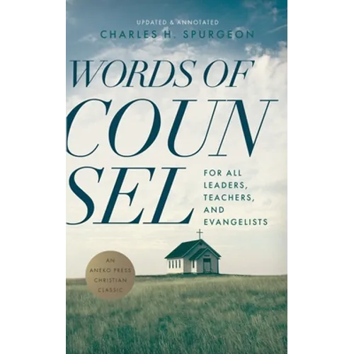 Words of Counsel: For All Leaders, Teachers, and Evangelists - Paperback