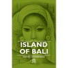 Island of Bali - Paperback