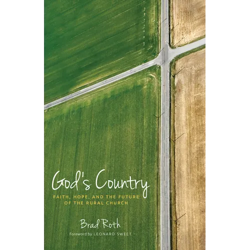 God's Country: Faith, Hope, and the Future of the Rural Church - Paperback