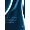The Idea of Failed States: Community, Society, Nation, and Patterns of Cohesion - Paperback