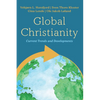 Global Christianity: Current Trends and Developments - Paperback