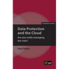 Data Protection and the Cloud - Are you really managing the risks? - Paperback