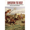 Converting the West: A Biography of Narcissa Whitman Volume 3 - Paperback