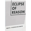 Eclipse of Reason - Paperback