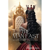 The Man Fast: Love Yourself Through God's Eyes, Heal Brokenness, Break Soul Ties, & Prepare For The Man Of Your Prayers. - Paperback