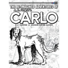 The Re-Imagined Adventures of A.B. Frost's Carlo - Hardcover