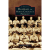 Baseball in North Carolina's Piedmont - Hardcover