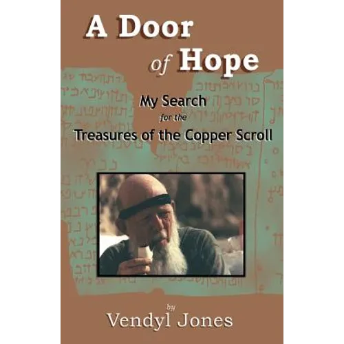A Door of Hope: My Search for the Treasures of the Copper Scroll - Paperback