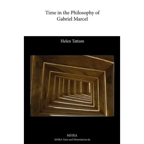Time in the Philosophy of Gabriel Marcel - Paperback