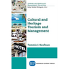 Cultural and Heritage Tourism and Management - Paperback