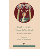 God Is Dead, There Is No God: The Vachanas of Allama Prabhu - Paperback