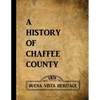A History of Chaffee County - Paperback