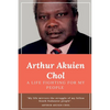 Arthur Akuien Chol A Life Fighting for my people - Paperback