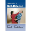 Scenarios in Self-Defense - Paperback