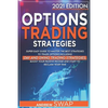 Options Trading Strategies: Super Easy Guide to Master the Best Strategies to Trade Options, Including Day and Swing Trading Strategies. Boost you - Paperback
