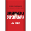 Unashamedly Superhuman - Paperback