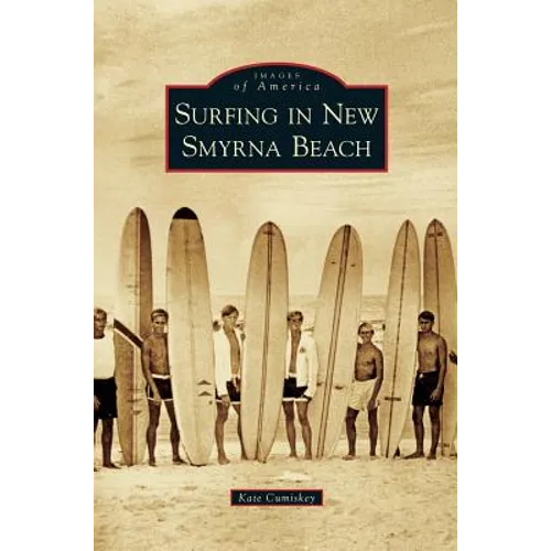 Surfing in New Smyrna Beach - Hardcover